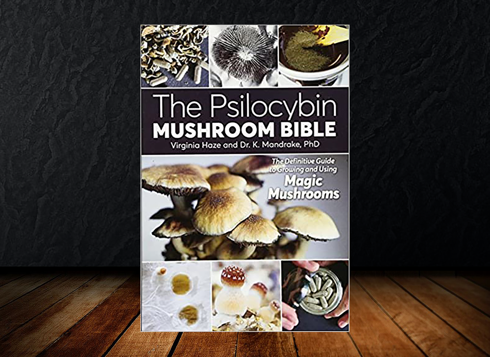 The Psilocybin Mushroom Bible Book - by Mandrake